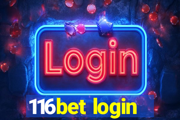 116bet login